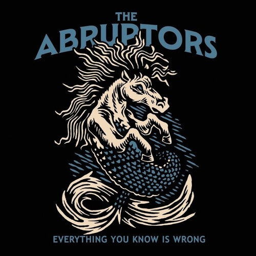 Cover for Abruptors · Everything You Know Is Wrong (LP) (2025)