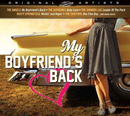 My Boyfriend's Back / Various - My Boyfriend's Back / Various - Musik -  - 0627912040414 - 28. juli 2017