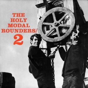 Cover for Holy Modal Rounders · 2 (LP) (2009)