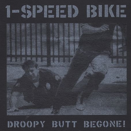 Cover for One Speed Bike · Droopy Butt Begone! (LP) (2000)