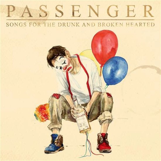 Cover for Passenger · Songs for the Drunk and Broken Hearted (LP) (2021)