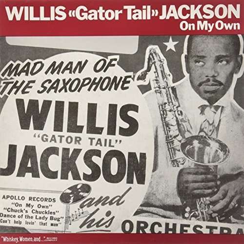 Cover for Willis Jackson · Gator Tail / on My Own (LP) (2013)