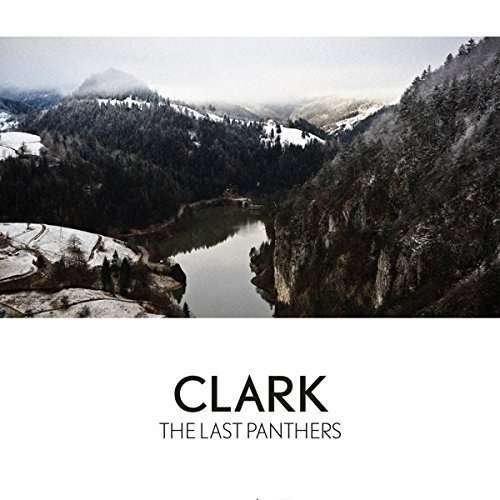 Cover for Clark · The Last Panthers + Mp3 Inclus (LP) [Ltd. edition] (2021)