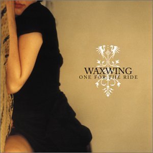 One for the Ride - Waxwing - Música - Second Nature Recordings - 0822575002414 - 3 de setembro de 2013