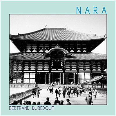 Cover for Bertrand Dubedout · Nara (CD) (2022)