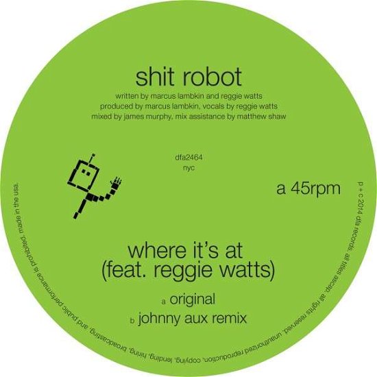 Where It's At - Shit Robot - Musiikki - DFA RECORDS - 0829732246414 - torstai 30. huhtikuuta 2015