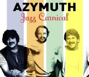 Cover for Azymuth · Jazz Carnival (CD) (2018)