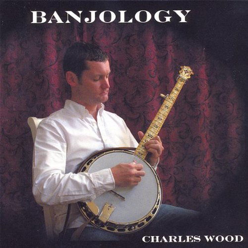 Cover for Charles Wood · Banjology (CD) (2008)