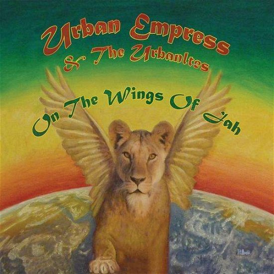 Cover for Urban Empress &amp; the Urbanites · On the Wings of Jah (CD) (2011)