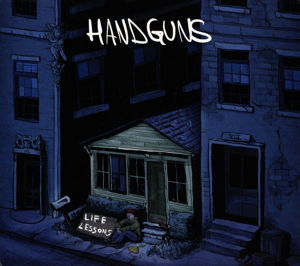 Life Lessons - Handguns - Musik - PURE NOISE - 0885686932414 - 11. Juli 2014