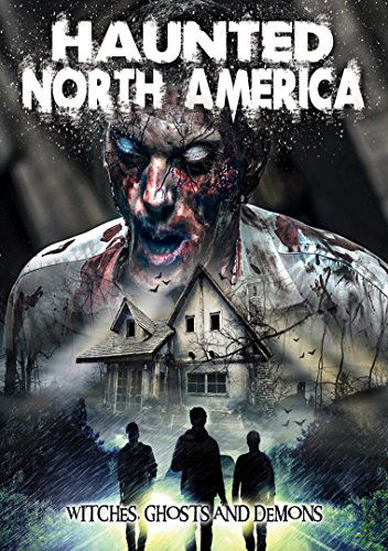 Cover for Haunted North America: Witches Ghosts &amp; Demons (DVD) (2015)