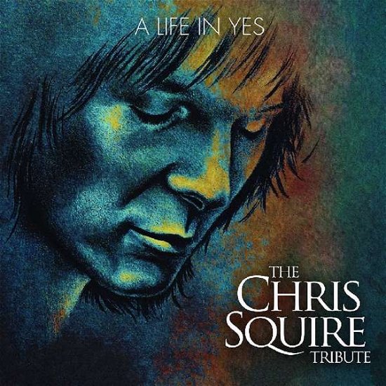 A Life In Yes - The Chris Squire Tribute - V/A - Música - CLEOPATRA - 0889466091414 - 23 de novembro de 2018