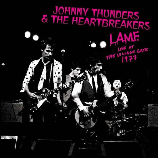 Cover for Thunders Johnny and The Heartbreakers · L.a.m.f. Live at the Village Gate 1977 (LP) (2019)