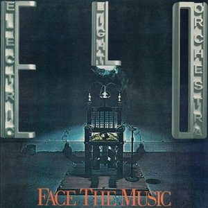 Face the Music - Elo ( Electric Light Orchestra ) - Music - SON - 0889853123414 - May 23, 2017