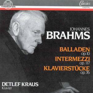 Piano Works - Brahms / Kraus,detlef - Musique - THOR - 4003913122414 - 1 décembre 1994