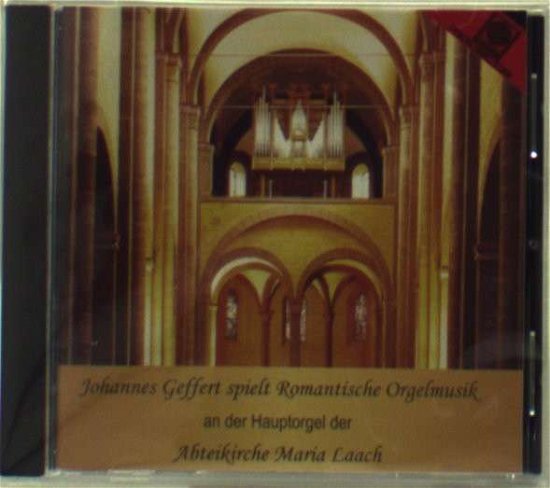 Cover for Johannes Geffert · Romantische Orgelmusik (CD) (2017)