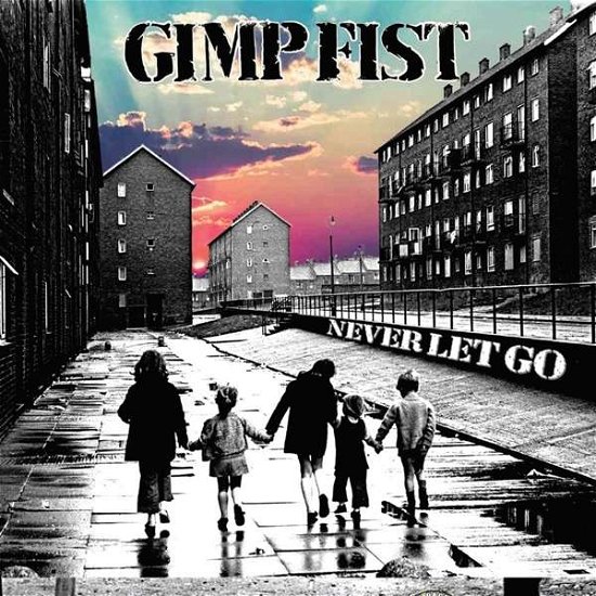 Cover for Gimp Fist · Never Let Go (7&quot;) [Limited edition] (2018)