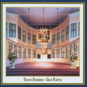 Cover for Thaous Ensemble · Gran Partita - Thaous Ensemble (CD) (2006)