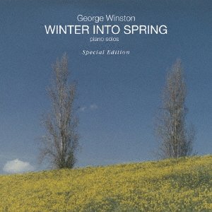 Cover for George Winston · Winter into Spring (CD) [Japan Import edition] (2018)