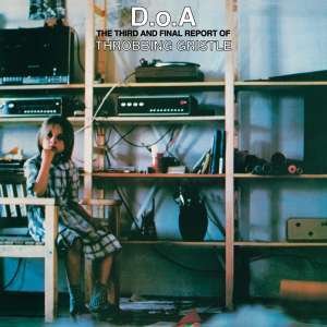 Cover for Throbbing Gristle · D.o.a. (CD) [Japan Import edition] (2019)