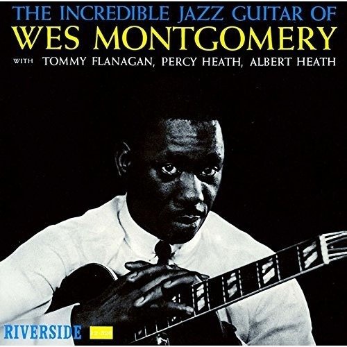 Cover for Wes Montgomery · Incredible Jazz Guitar of Wes Montgomery (CD) [Japan Import edition] (2016)
