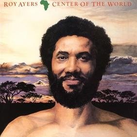 Africa. Center of the World - Roy Ayers - Musik - DIZZARE ADD - 4988044930414 - 28. december 2013