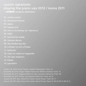 Cover for Ryuichi Sakamoto · Playing the Piano USA 2010/korea 2011 -ustream Viewers Selection- (CD) [Japan Import edition] (2011)