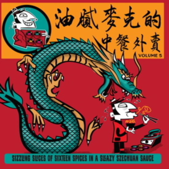 Greasy Mike's 5: Chinese Takeaway / Various · Greasy Mikes Chinese Takeaway (LP) (2023)