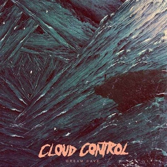Cover for Cloud Control · Dream Cave (LP) (2013)