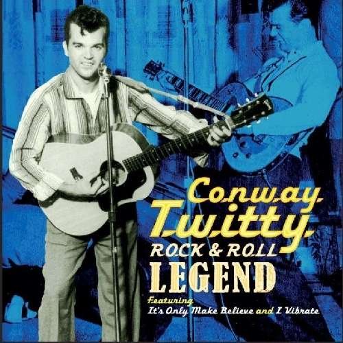Cover for Conway Twitty · Rock N Roll Legend (CD) (2012)