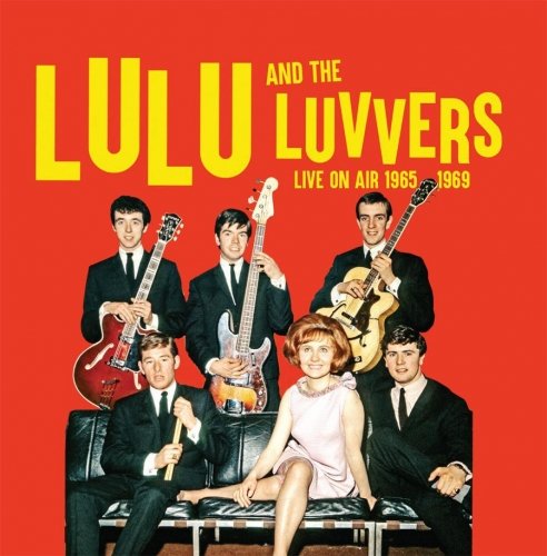 Cover for Lulu and the Luvvers · Live on Air 1965- 69 (CD) (2020)