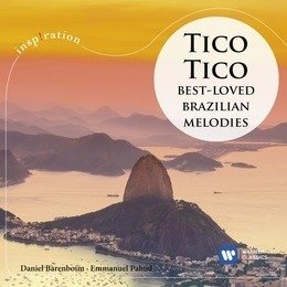 Tico Tico - Brazil Dallamok - Pahud Barenboim - Musik - WARNER CLASSICS - 5054197075414 - 4. september 2020