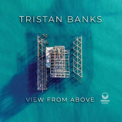 Cover for Tristan Banks · View From Above (CD) (2023)