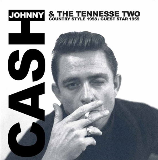 Country Style 1958 / Guest Star 1959 - Johnny Cash & the Tennessee Two - Muziek - KLONDIKE RECORDS - 5291012502414 - 11 mei 2015