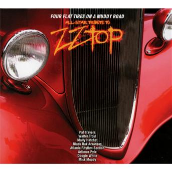 Four Flat Tires on a Muddy Road; All-star Tribute to Zz Top - All - Musik - CADIZ -ROKAROLA - 5413992503414 - 3. März 2014