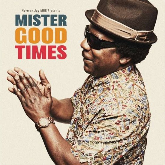 Mister Good Times - Norman Mbe Jay - Music - SUNDAY BEST - 5414939963414 - September 1, 2017
