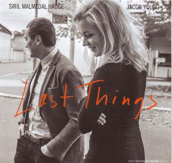 Last Things - Young,jacob / Hauge,siril Malmedal - Music - LOSEN RECORDS - 7071750170414 - October 11, 2019