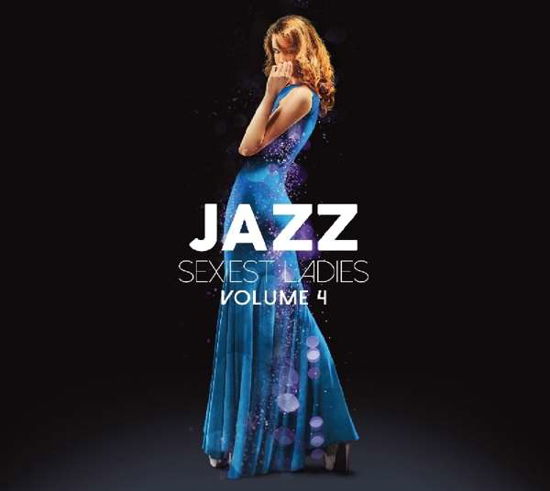 Jazz Sexiest Ladies 4 (CD) (2019)