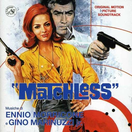 Matchless - Morricone, Ennio / Gino Marinuzzi Junior - Musik - LEGEND - 8016811000414 - 15. september 2011