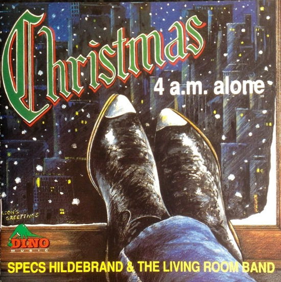 Cover for Specs Hildebrand · Christmas 4 A.M. Alone (CD) (2019)