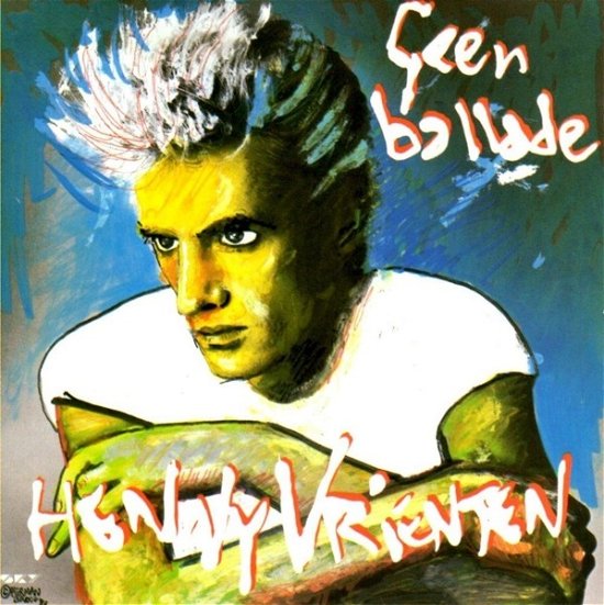 Cover for Henny Vrienten · Geen Ballade (CD) (2022)