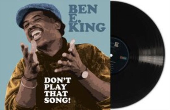 Dont Play That Song! - Ben E. King - Muziek - SECOND RECORDS - 9003829978414 - 1 september 2023