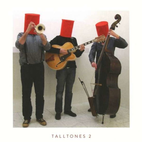 Cover for Talltones · Talltones 2 (CD) (2014)