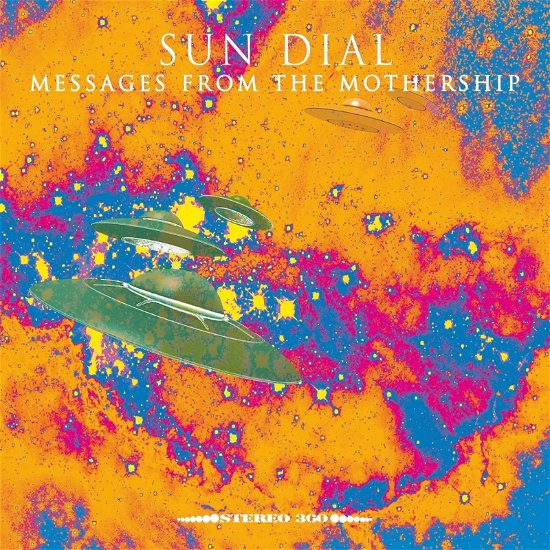 Cover for Sun Dial · Messages From The Mothership (180gr. Vinyl) (LP) (2023)