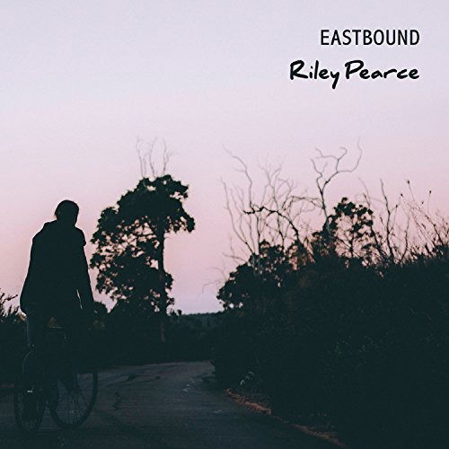 Cover for Riley Pearce · Eastbound (CD) [EP edition] (2018)