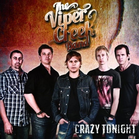 Crazy Tonight - Viper Creek Band - Musiikki - WJO - 9373621174414 - perjantai 20. huhtikuuta 2012