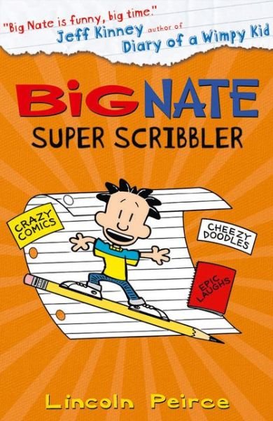 Big Nate Super Scribbler - Lincoln Peirce - Livros - HarperCollins Publishers - 9780008113414 - 30 de julho de 2015