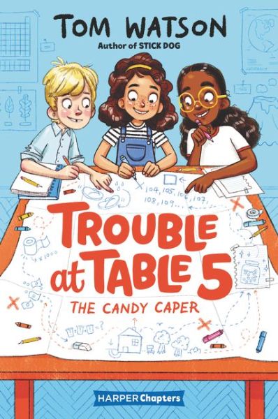 Cover for Tom Watson · Trouble at Table 5 #1: The Candy Caper - Trouble at Table 5 (Hardcover Book) (2020)