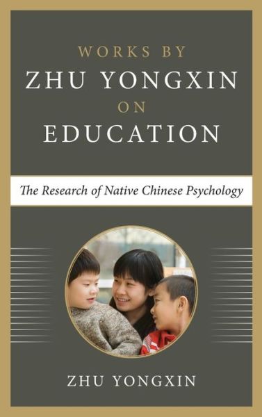 Cover for Zhu Yongxin · The Research of Native Chinese Psychology (Hardcover Book) (2015)