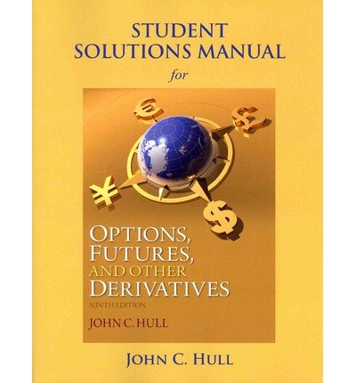 Cover for John Hull · Student Solutions Manual for Options, Futures, and Other Derivatives (Paperback Bog) (2014)